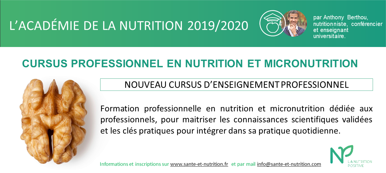 Academie_nutrition_positive_professionnel_sante_micronutrition_enseignement_formation_scientifique_Anthny_Berthou_Nutritionniste_conference