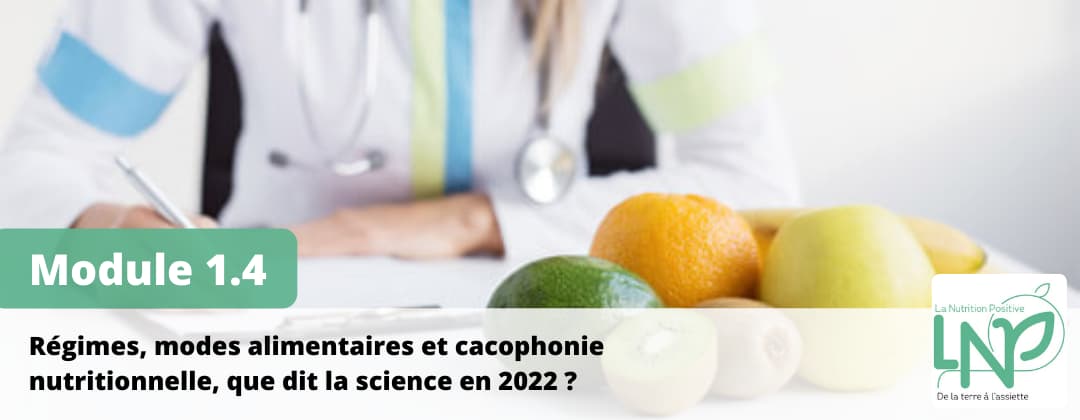 Régimes, modes alimentaires et cacophonie nutritionnelle, que dit la science en 2022