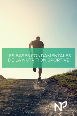 Les base fondamentales de la Nutrition Sportive – 200 pages