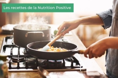 Les recettes de La Nutrition Positive