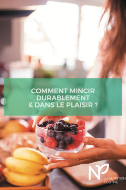 Guide nutritionnel : comment mincir durablement et avec plaisir ? – 81 pages