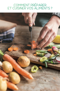 Livret pratique : Comment préparer et cuisiner vos aliments ? - 20 pages
